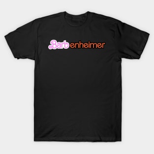 Barb X enheimer T-Shirt